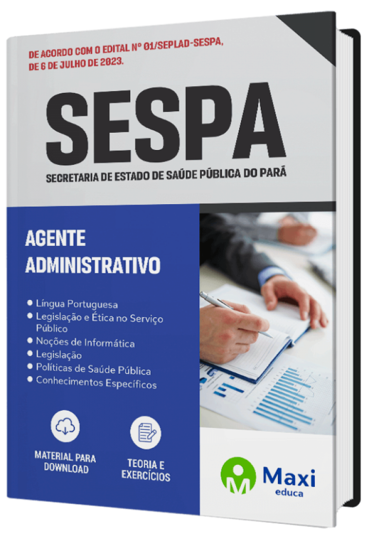 - Apostila SESPA - Secretaria de Estado de Saúde Pública do Pará AGENTE ADMINISTRATIVO