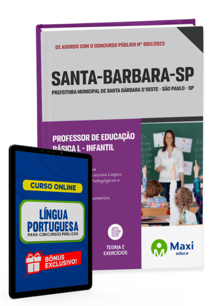 - Apostila Prefeitura de Santa Bárbara d’Oeste - SP - 2023 Professor de Educação Básica l - Infantil