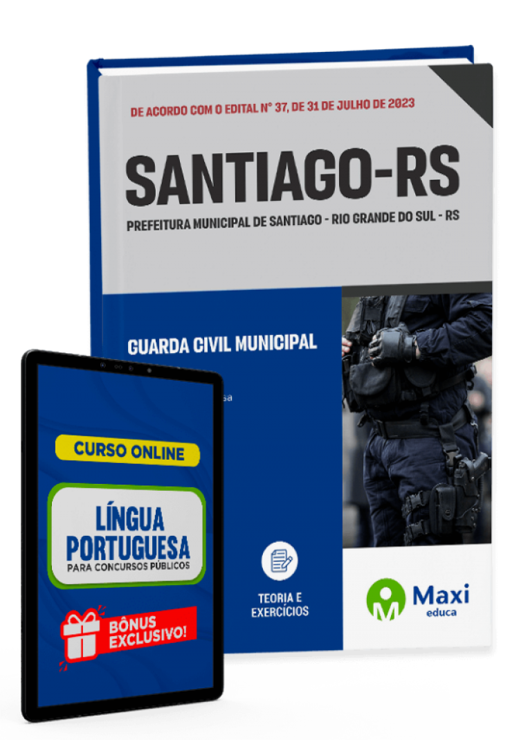 - Apostila Prefeitura de Santiago - RS - 2023 Guarda Civil Municipal
