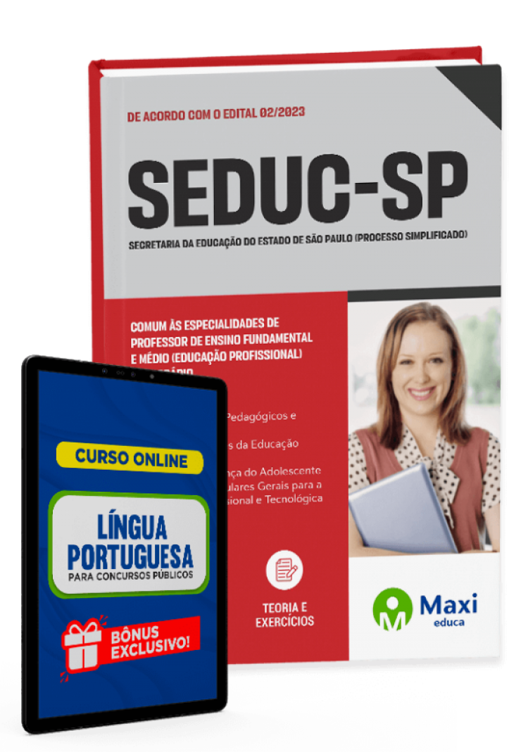 - Apostila SEDUC-SP - 2023 Comum às especialidades de Professor de Ensino Fundamental e Médio (Educação Profissional) - Temporário