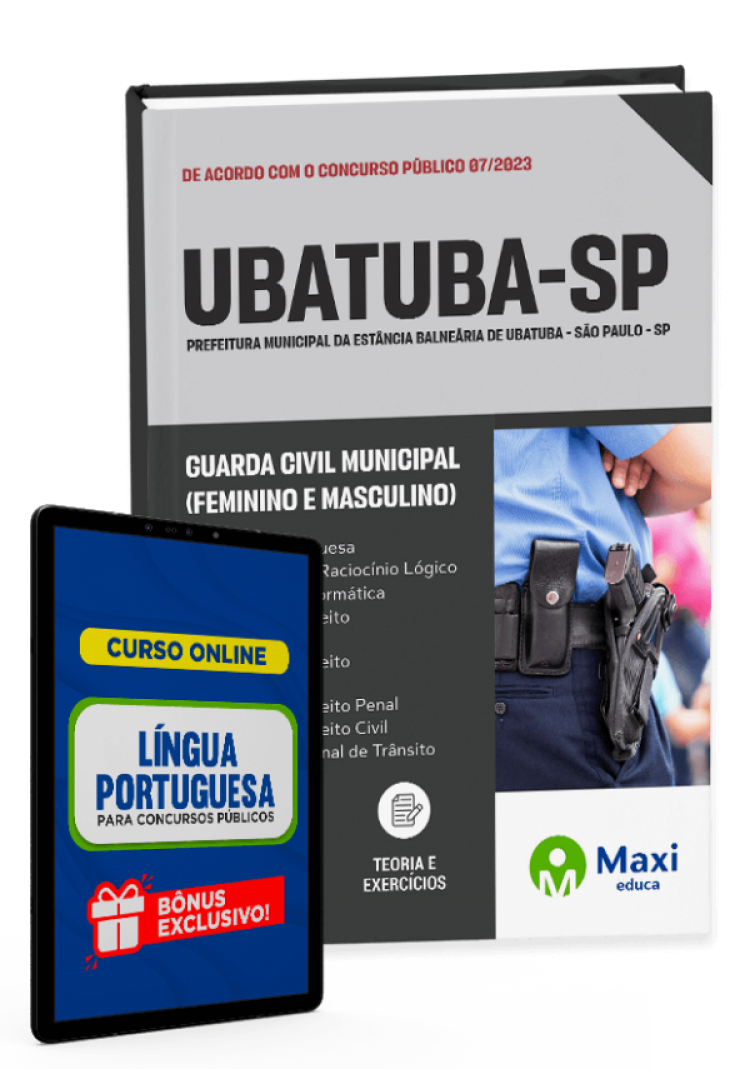 - Apostila Prefeitura da Estância Balneária de Ubatuba - SP - 2023 Guarda Civil Municipal (Feminino e Masculino)